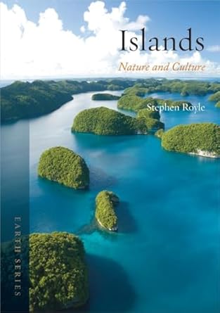 islands nature and culture 1st edition stephen a royle 1780233469, 978-1780233468