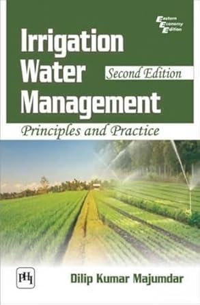 irrigation water management 1st edition dilip kumar majumdar 8120348265, 978-8120348264