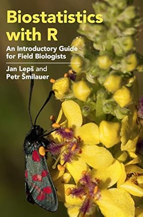 biostatistics with r an introductory guide for field biologists 1st edition jan leps ,petr smilauer