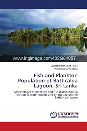 fish and plankton population of batticaloa lagoon sri lanka assemblages of plankton and fish distribution in