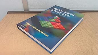 digital signal compression principles and practice 1st edition william a pearlman ,amir said 0521805031,