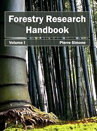 forestry research handbook volume i 1st edition pierre simone 1632393441, 978-1632393449