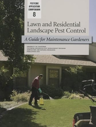 lawn and residential landscape pest control a guide for maintenance gardeners 1st edition susan cohen