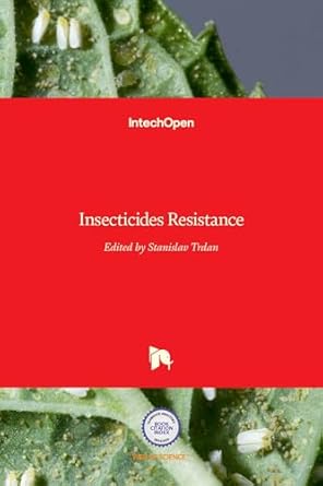 insecticides resistance 1st edition stanislav trdan 9535122584, 978-9535122586