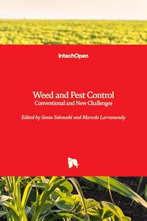 weed and pest control conventional and new challenges 1st edition sonia soloneski ,marcelo l larramendy