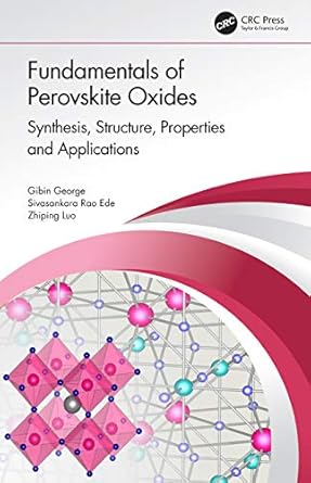 fundamentals of perovskite oxides 1st edition gibin george ,sivasankara rao ede ,zhiping luo 0367354489,