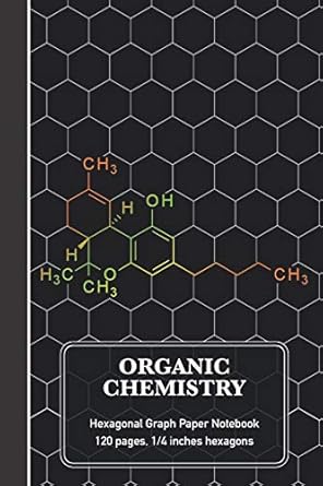 organic chemistry hexagonal graph paper notebook thc molecule science composition notebook 1st edition