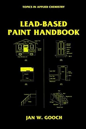 lead based paint handbook 1st edition jan w gooch 0306444488, 978-0306444487
