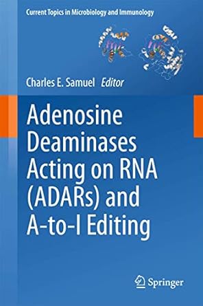 adenosine deaminases acting on rna and a to i editing 1st edition charles e samuel 3642428177, 978-3642428173