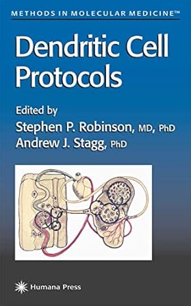 dendritic cell protocols 1st edition andrew j stagg 0896035840, 978-0896035843