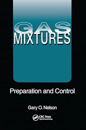 gas mixtures 1st edition gary nelson 0367579979, 978-0367579975