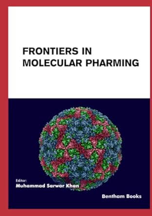 frontiers in molecular pharming 1st edition muhammad sarwar khan 981503667x, 978-9815036671