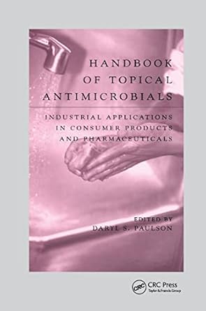 handbook of topical antimicrobials 1st edition daryl s paulson 0367395827, 978-0367395827