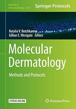 molecular dermatology methods and protocols 1st edition natalia v botchkareva ,gillian e westgate 1071606476,