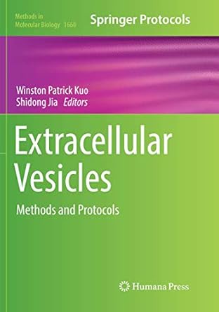 extracellular vesicles methods and protocols 1st edition winston patrick kuo ,shidong jia 1493984314,