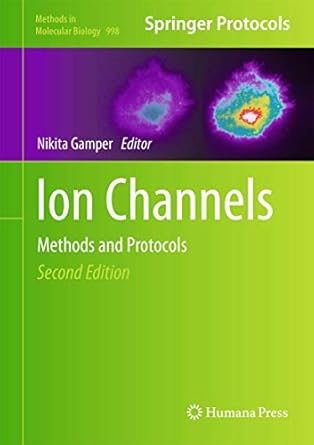 ion channels methods and protocols 1st edition nikita gamper 1627033505, 978-1627033503