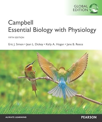 campbell essential biology with physiology 1st edition eric j simon 1292102365, 978-1292102368