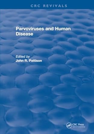 parvoviruses and human disease 1st edition j r pattison 1315896303, 978-1315896304