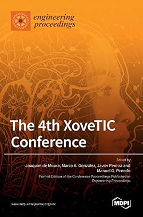 the 4th xovetic conference 1st edition joaquim de moura ,marco a gonz alez ,javier pereira loureiro