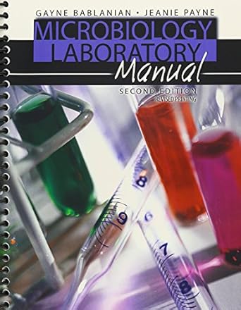 microbiology laboratory manual 1st edition gayne bablanian ,jeanie payne 1524903582, 978-1524903589