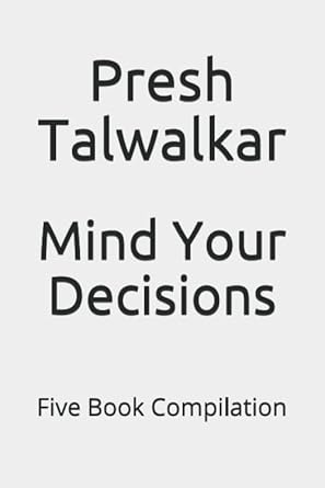 mind your decisions five book compilation 1st edition presh talwalkar 1095418793, 978-1095418796