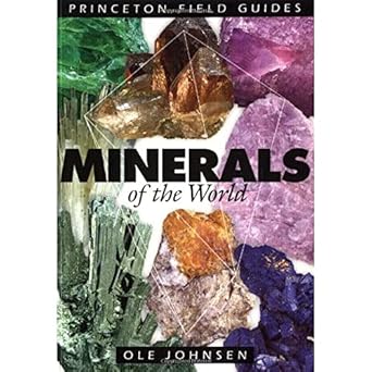 minerals of the world 1st edition ole johnsen 069109537x, 978-0691095370