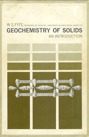 geochemistry of solids an introduction 1st edition w fyfe 0070226458, 978-0070226456