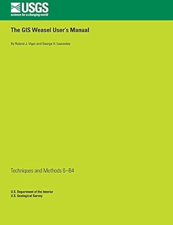 the gis weasel users manual 1st edition roland j viger ,george h leavesley 1500563129, 978-1500563127