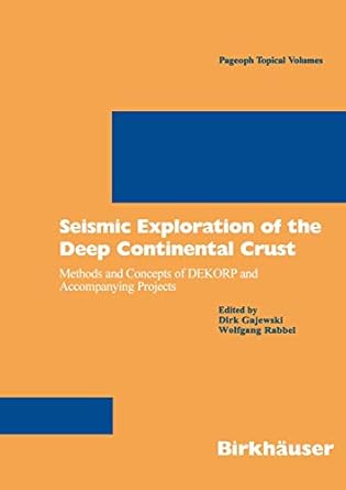 seismic exploration of the deep continental crust methods and concepts of dekorp and accompanying projects