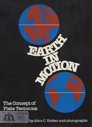 earth in motion 1st edition ronald v fodor 0688321356, 978-0688321352