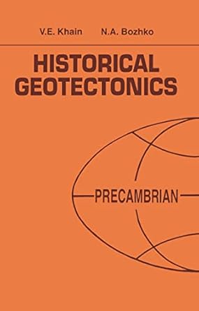 historical geotectonics precambrian russian translations series 116 1st edition n a bozhko ,v e khain