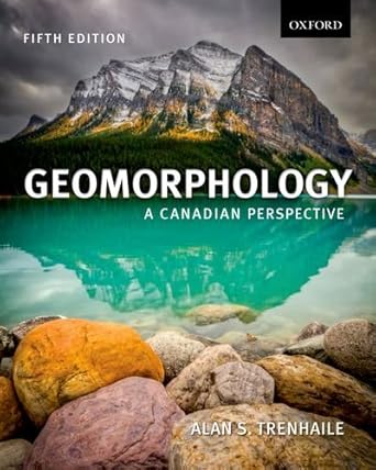 geomorphology a canadian perspective 1st edition alan trenhaile 0195446054, 978-0195446050