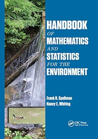 handbook of mathematics and statistics for the environment 1st edition frank r spellman ,nancy e whiting