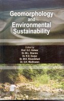 geomorphology and environmental sustainability felicitation volume in honour of prof h s sharma 1st edition h