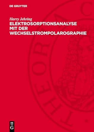 elektrosorptionsanalyse mit der wechselstrompolarographie 1st edition harry jehring 3112758749, 978-3112758748