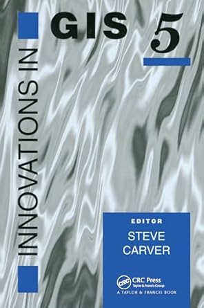 innovations in gis 5 1st edition steve carver 0367579359, 978-0367579357