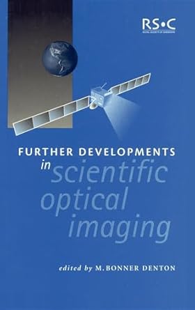 further developments in scientific optical imaging 1st edition m bonner denton 0854047840, 978-0854047840
