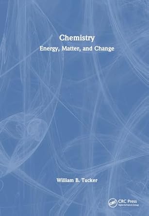 chemistry 1st edition william b tucker 1032766328, 978-1032766324