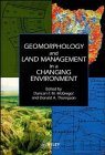 geomorphology and land management in a changing environment 1st edition duncan f m mcgregor ,donald a