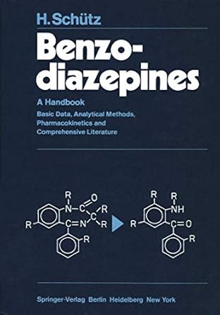 benzodiazepines a handbook basic data analytical methods pharmacokinetics and comprehensive literature 1st