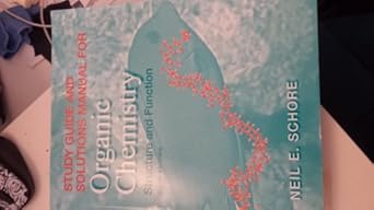 study guide/solutions manual for organic chemistry 1st edition k peter c vollhardt ,neil e schore 142923136x,