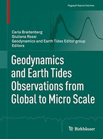 geodynamics and earth tides observations from global to micro scale 1st edition carla braitenberg ,giuliana