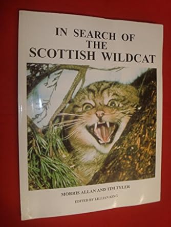 in search of the scottish wildcat 1st edition morris allan 0953983919, 978-0953983919