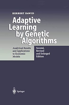 adaptive learning by genetic algorithms analytical results and applications to economic models 1st edition