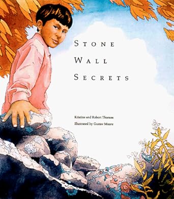 stone wall secrets 1st edition kristine thorson ,robert m thorson ,gustav moore 0884481956, 978-0884481959