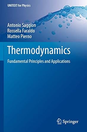 thermodynamics fundamental principles and applications 1st edition antonio saggion ,rossella faraldo ,matteo