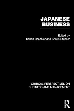 japanese business critical perspectives on business and management 1st edition schon beechler ,kristin