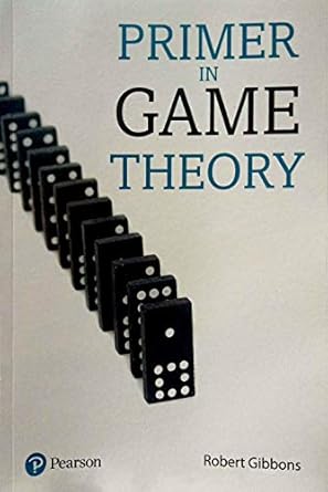 primer in game theory 1st edition robert gibbons 9353066301, 978-9353066307