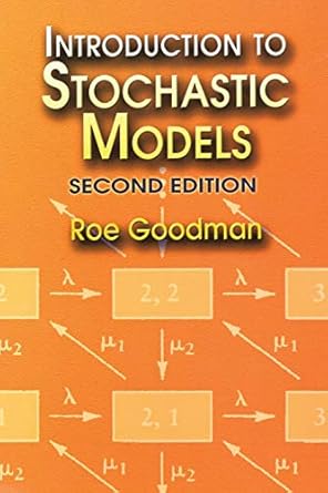 introduction to stochastic models 1st edition roe goodman ,mathematics 0486450376, 978-0486450377