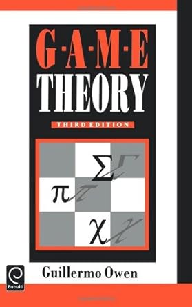 game theory 1st edition guillermo owen 0125311516, 978-0125311519